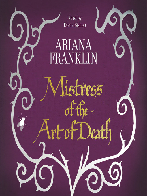 Title details for The Mistress of the Art of Death by Ariana Franklin - Available